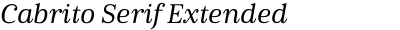 Cabrito Serif Extended Medium Italic